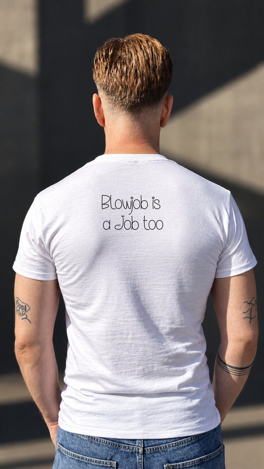 Blowjob Is a Job Too