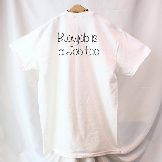Blowjob Is a Job Too